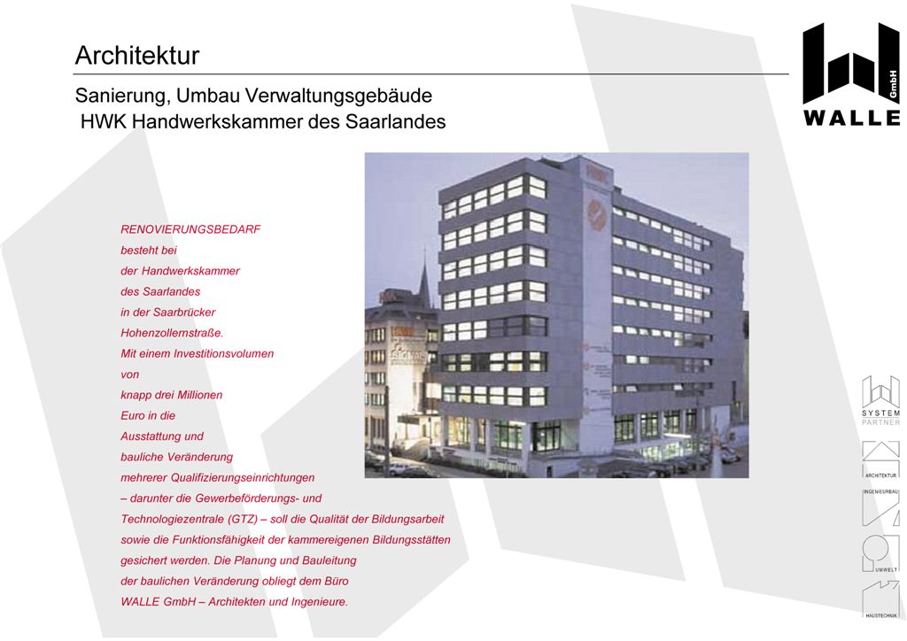 Sanierung und Umbau eines Verwaltungsgebudes, HWK Handwerkskammer des Saarlandes, Saarbrcken.
