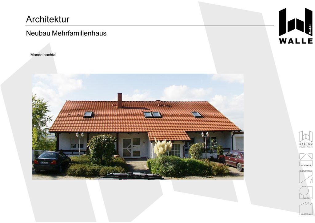 Neubau eines Mehrfamilienhauses, Mandelbachtal Ormesheim.