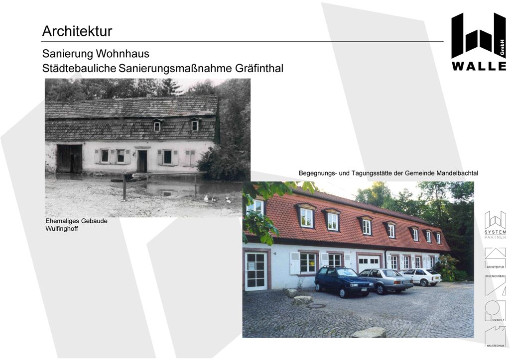 Sanierung Wohnhaus Wulfinghoff, Stdtebauliche Sanierungsmanahme Grfinthal, Mandelbachtal.
